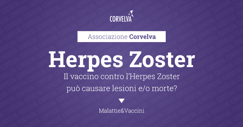 Il vaccino contro l'Herpes Zoster può causare lesioni e/o morte?