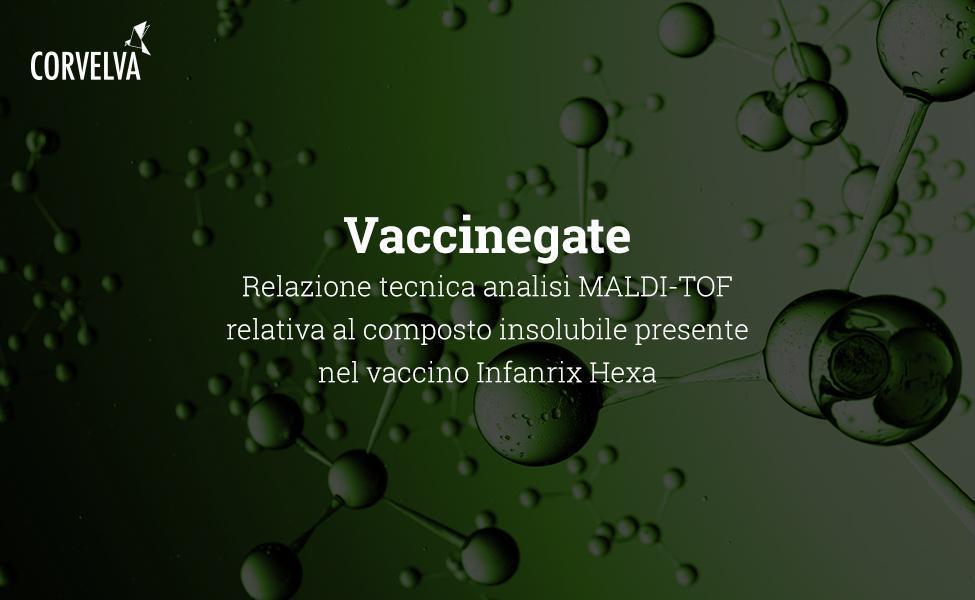 Relazione tecnica analisi MALDI-TOF relativa al composto insolubile presente nel vaccino Infanrix Hexa