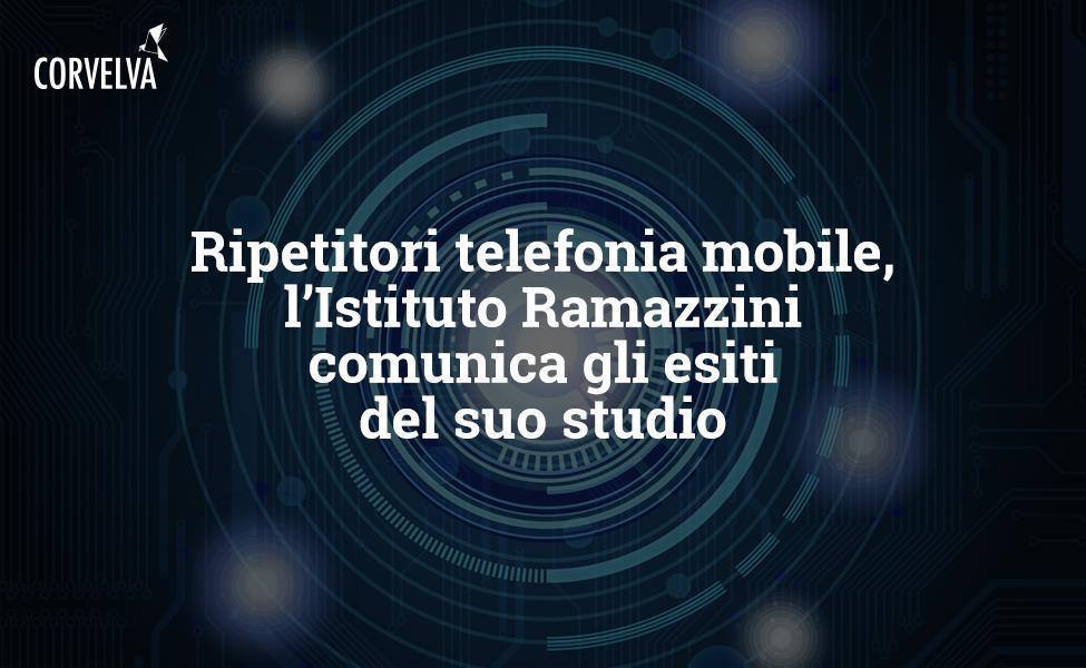Ripetitori telefonia mobile, l’Istituto Ramazzini comunica gli esiti del suo studio