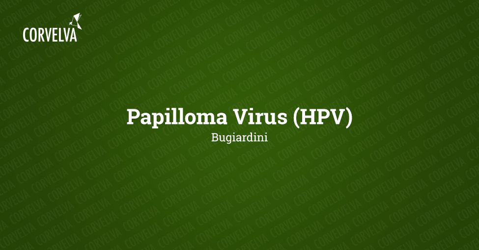 Papilloma Virus (HPV)