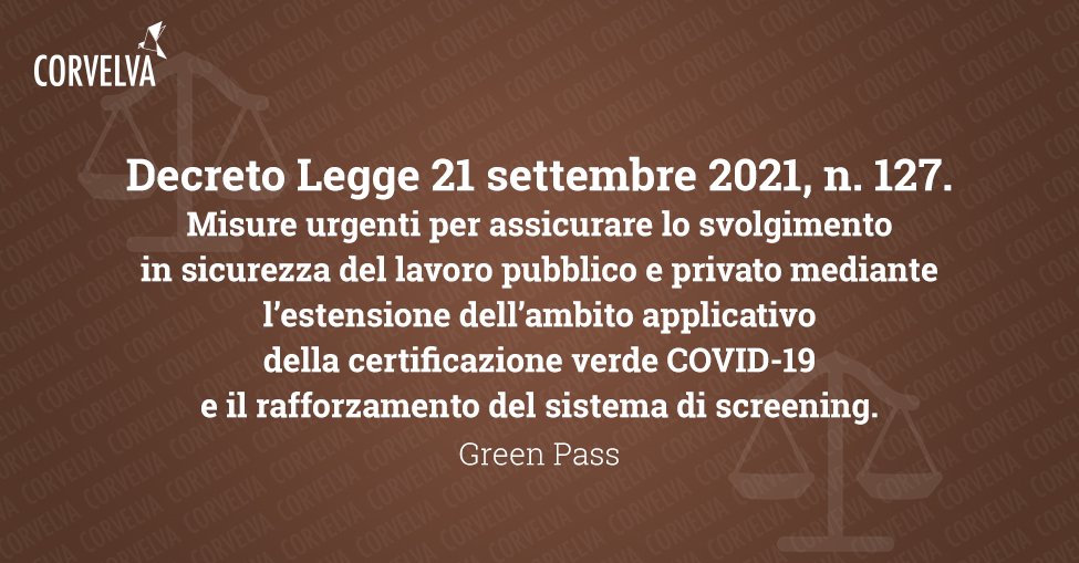 Decreto Legge 21 settembre 2021, n. 127