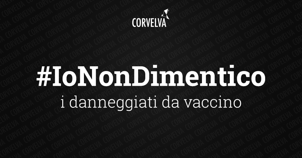  #IoNonDimentico i danneggiati da vaccino