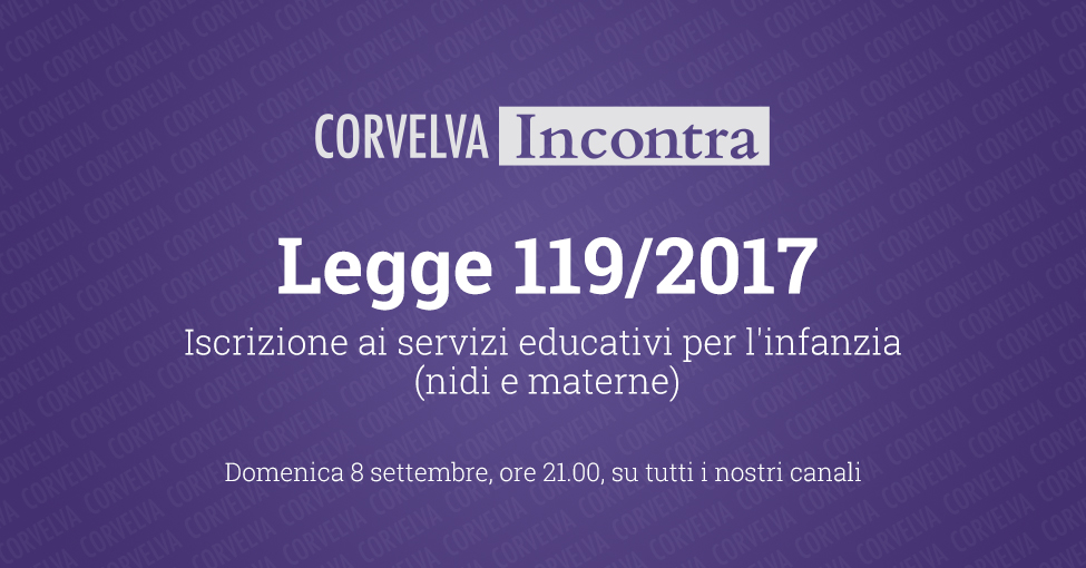 Legge 119/2017: Iscrizione ai servizi educativi per l'infanzia (nidi e materne)