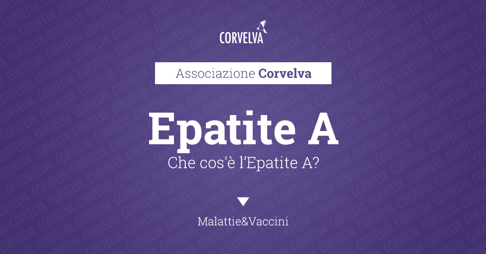 Che cos'è l'Epatite A?