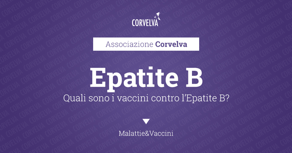 Quali sono i vaccini contro l'Epatite B?