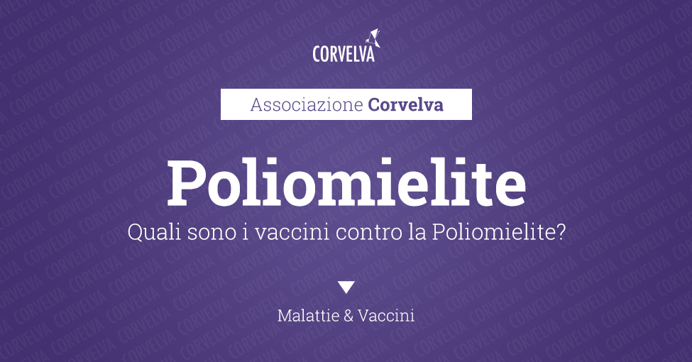 Quali sono i vaccini contro la Poliomielite?