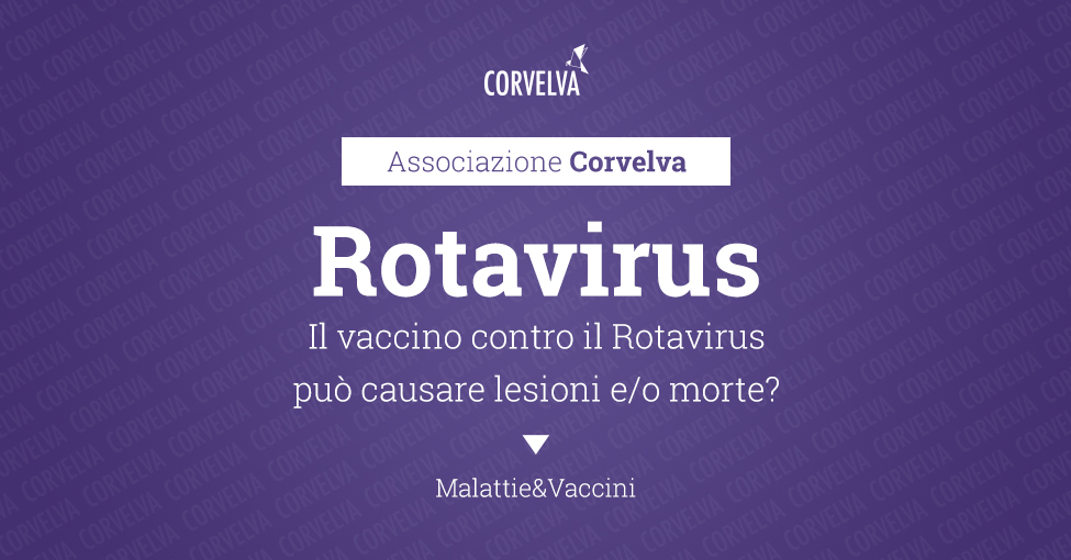 Il vaccino contro il Rotavirus può causare lesioni e/o morte?