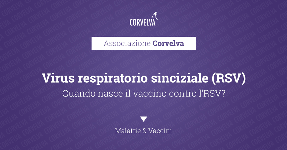 Che cos'è il Virus respiratorio sinciziale (RSV)?